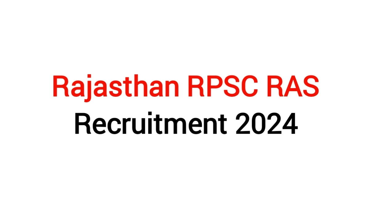 rajasthan rpsc ras recruitment 2024