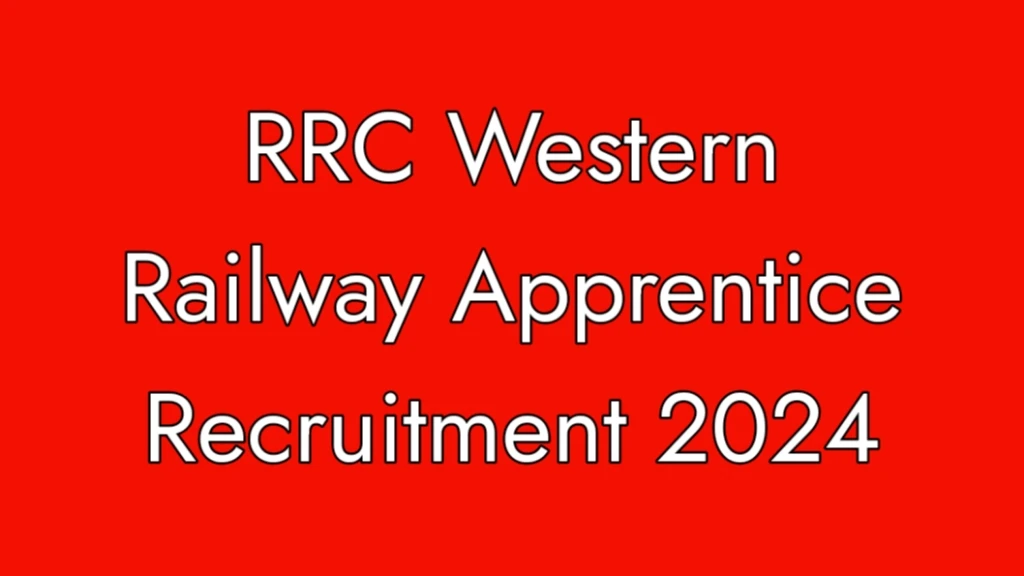 rrc western railway apprentice recruitment 2024